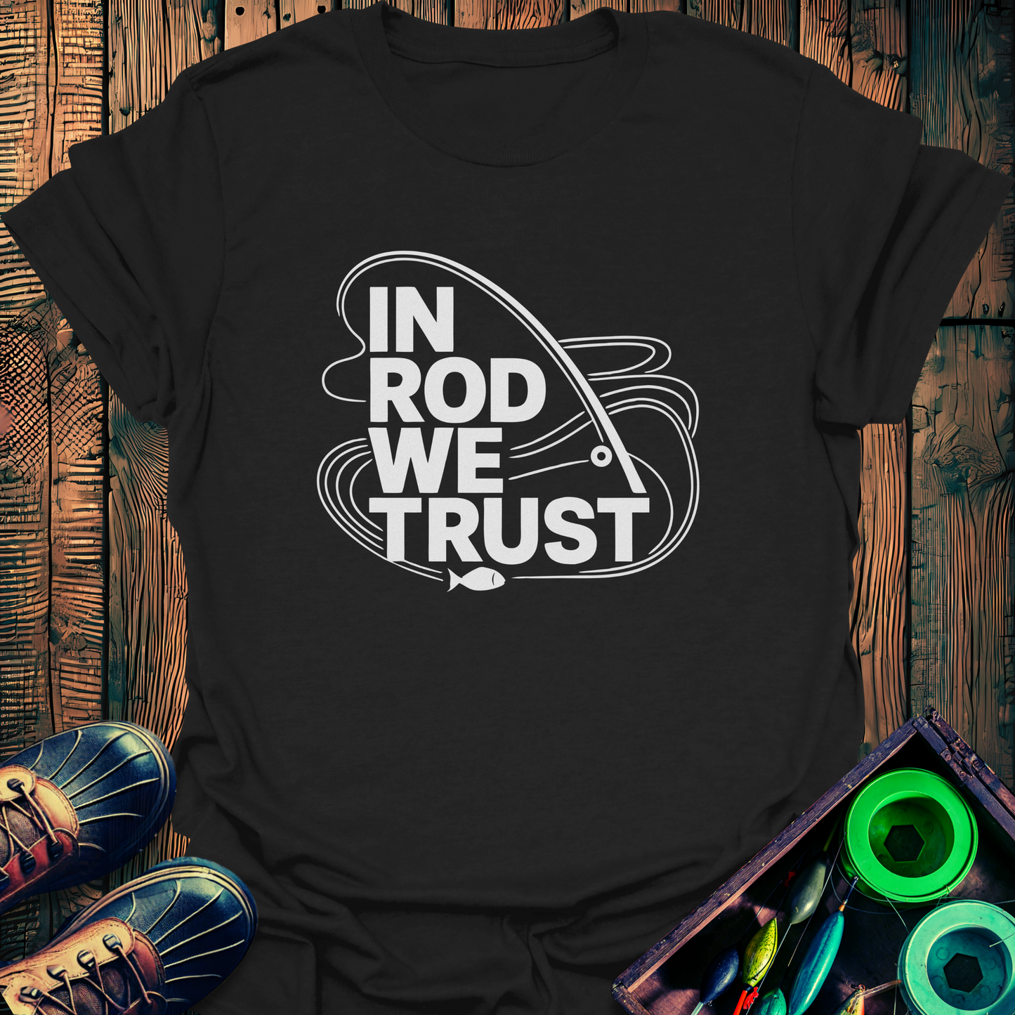 In Rod We Trust T-Shirt
