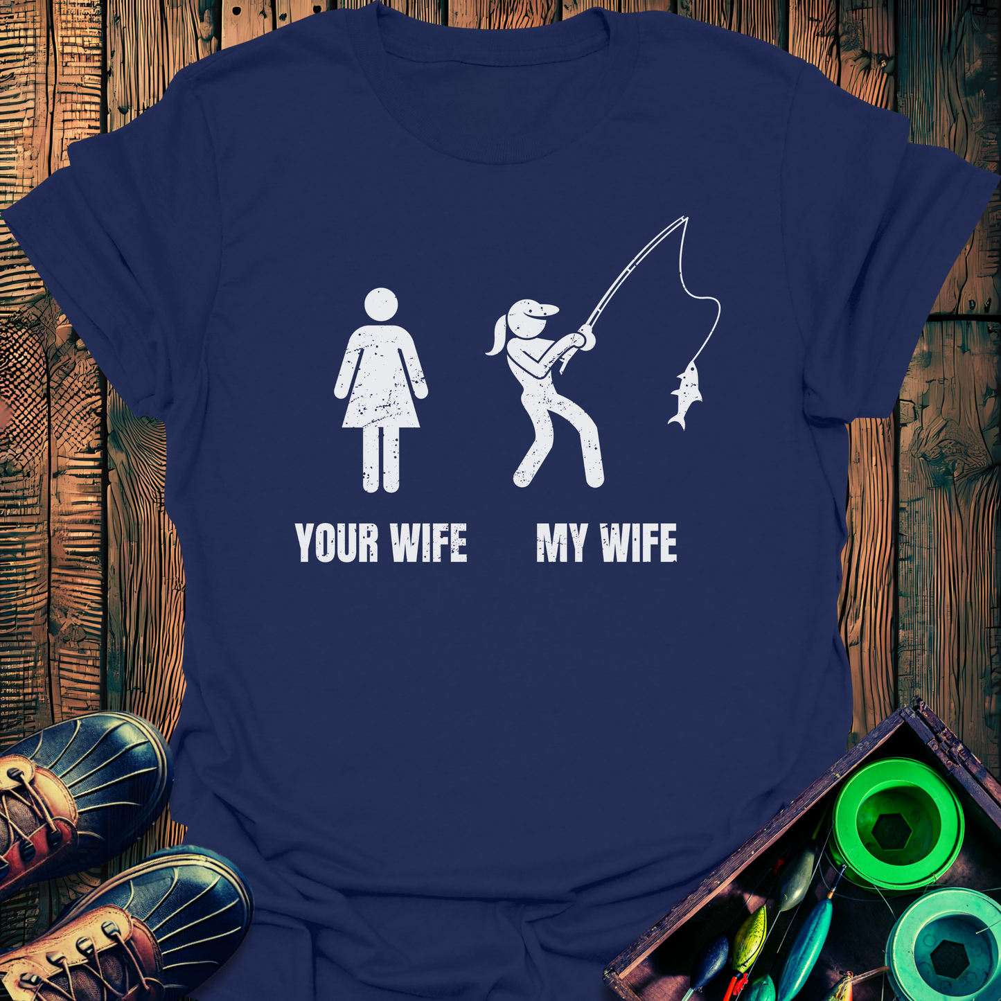 My Wife Fishing T-Shirt