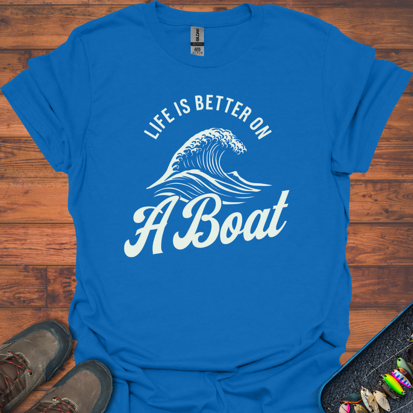 Life Is Better On A Boat T-Shirt