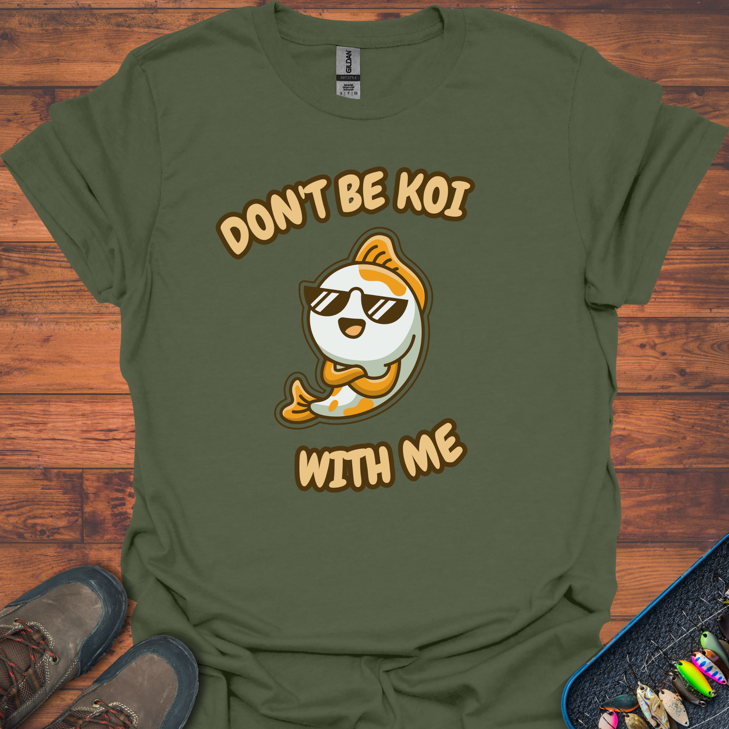 Don't Be Koi With Me T-Shirt