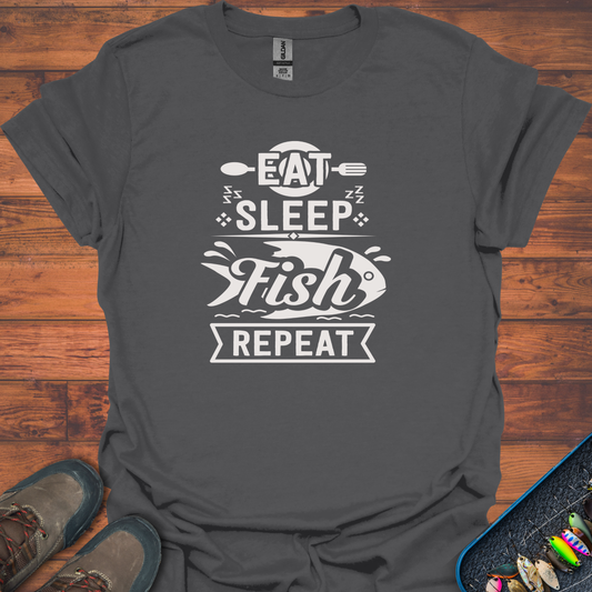 Eat, Sleep, Fish, Repeat T-Shirt