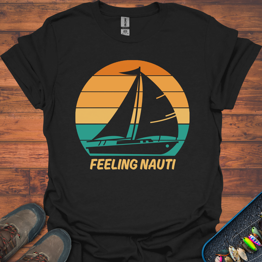 Feeling Nauti T-Shirt