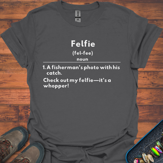 Felfie T-Shirt