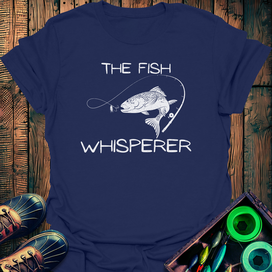 Fish Whisperer T-Shirt