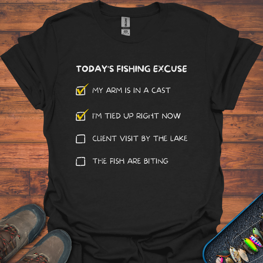 Todays Fishing Excuse T-Shirt