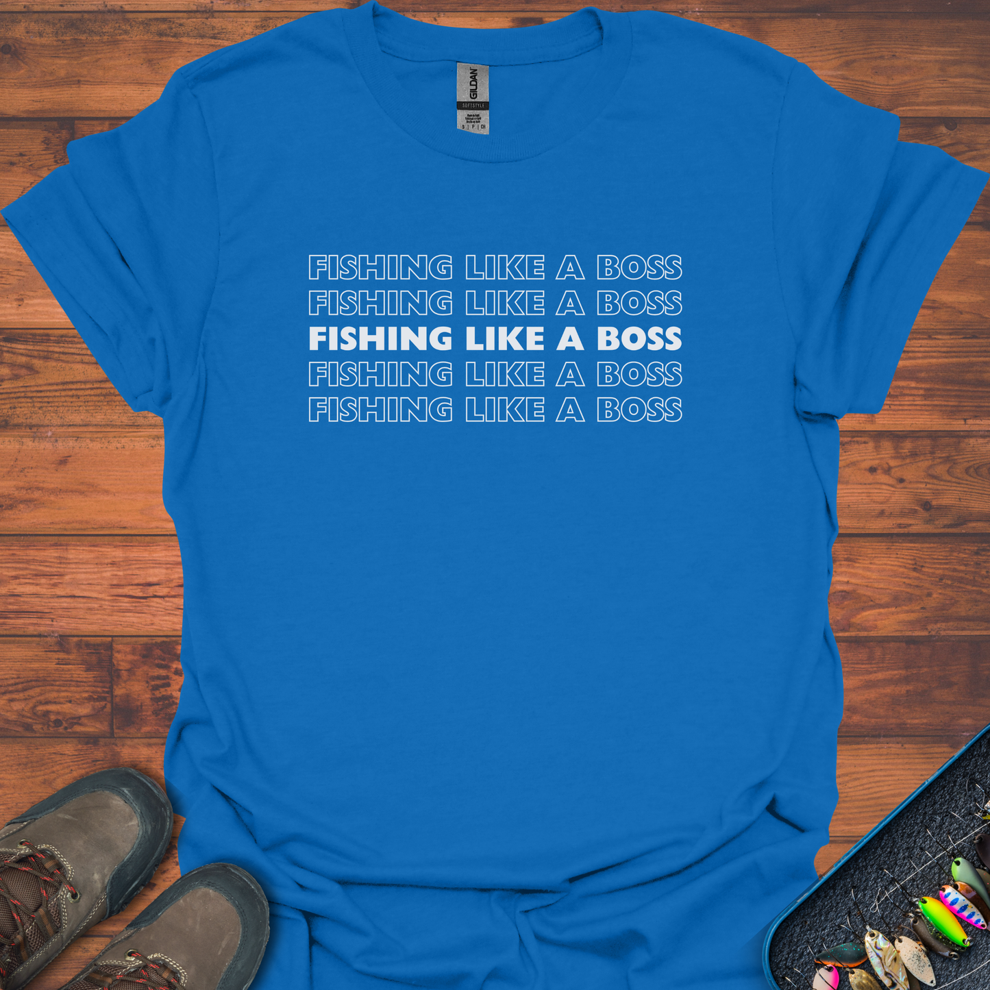 Fishing Like A Boss T-Shirt