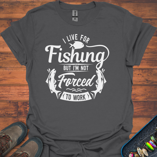 Forced To Work T-Shirt