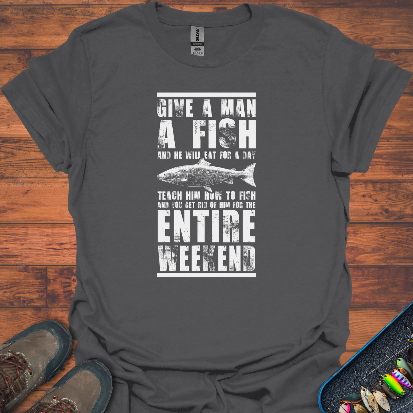 Give A Man A Fish T-Shirt