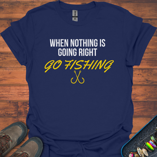 Just Go Fishing T-Shirt