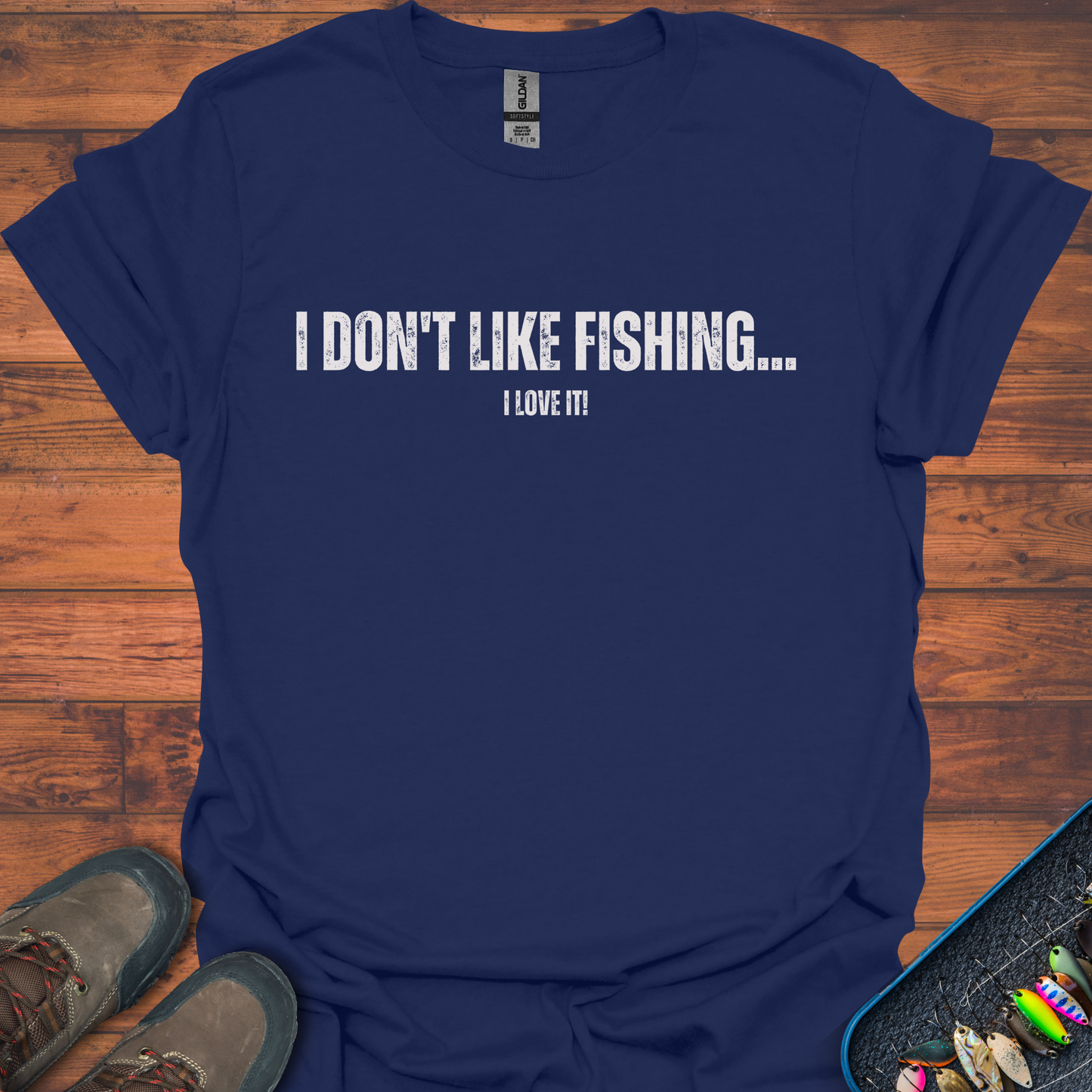 I Don't Like Fishing T-Shirt