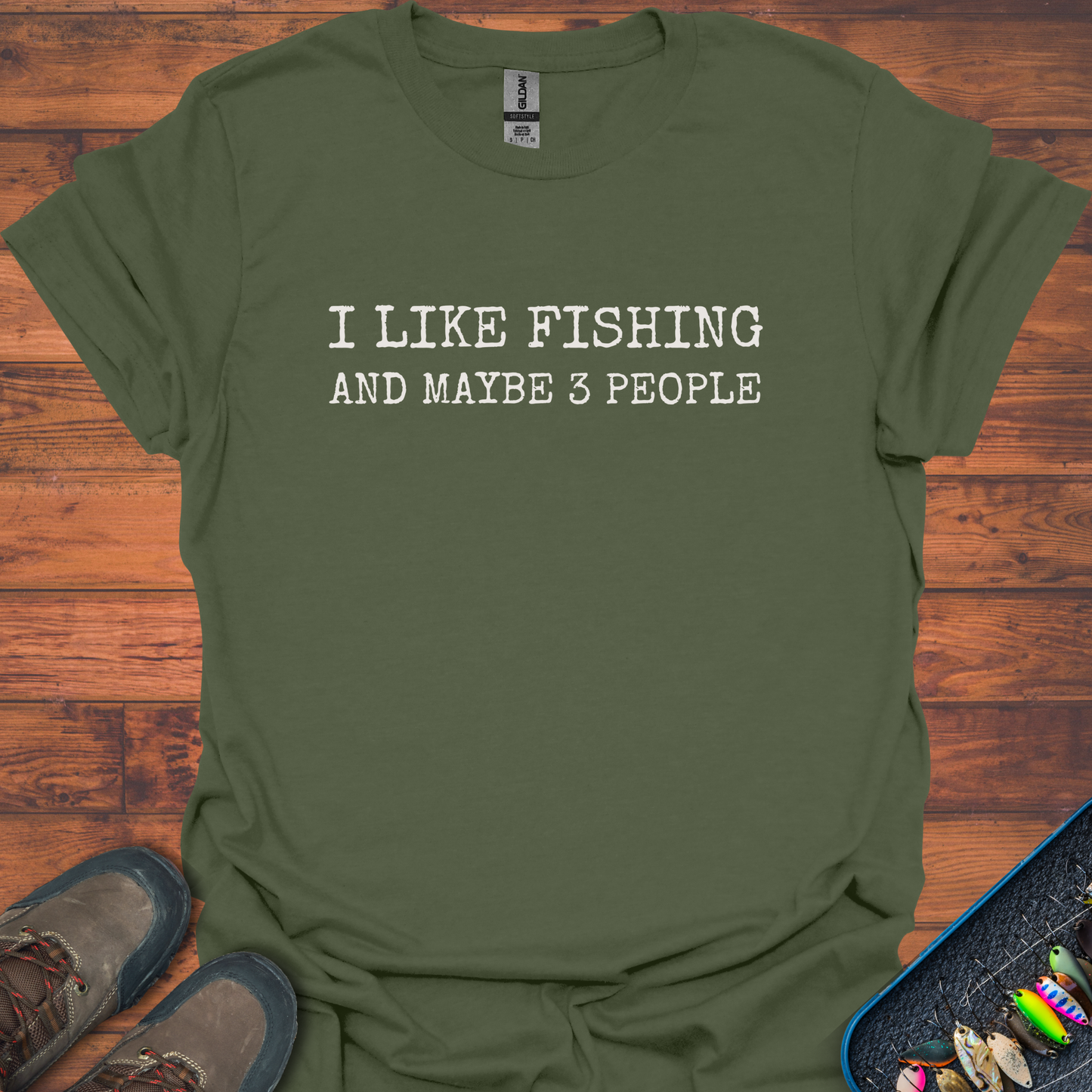 I Like Fishing And Maybe 3 People T-Shirt