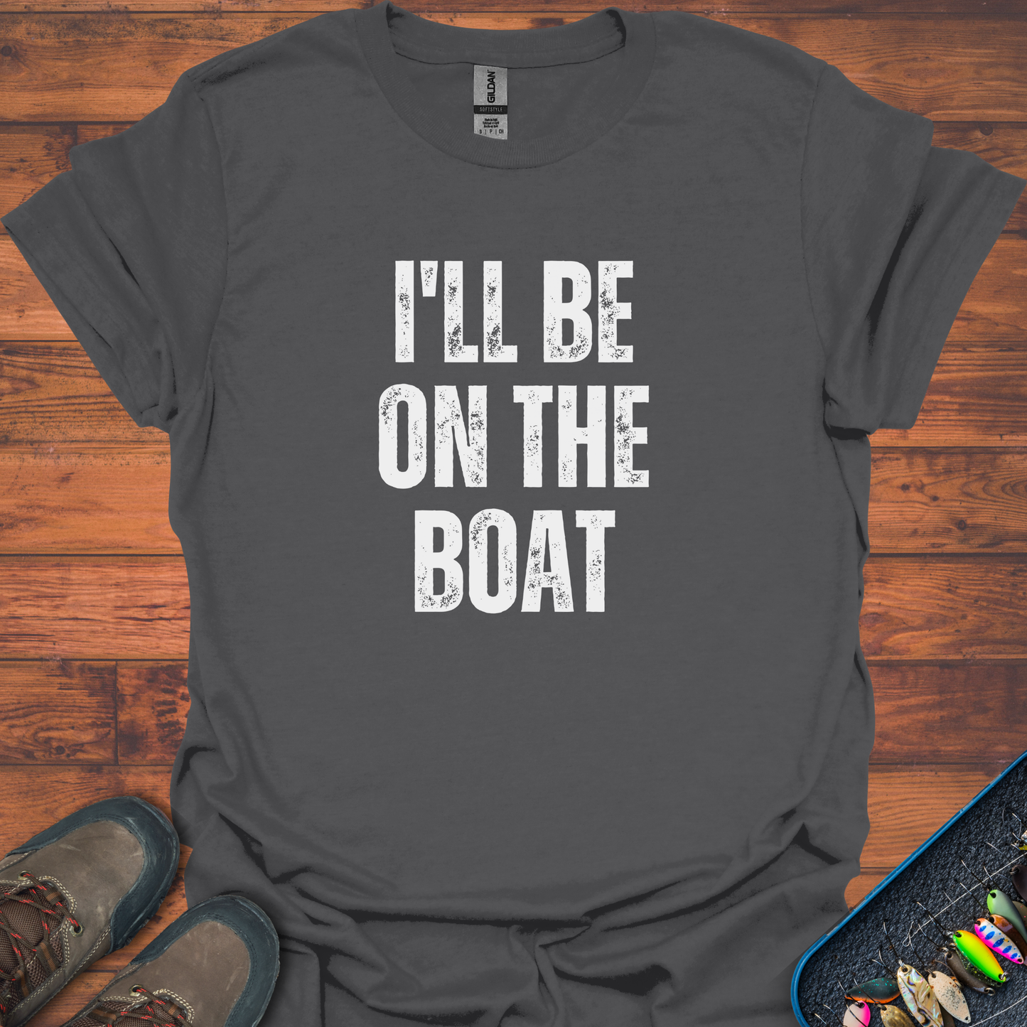 I Will Be On The Boat T-Shirt