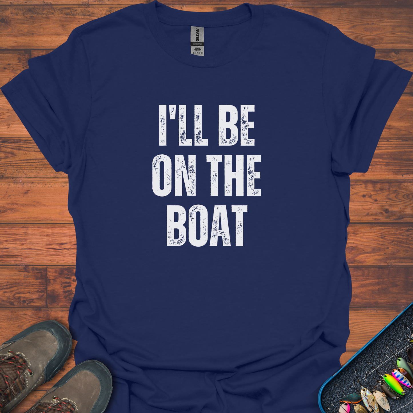 I Will Be On The Boat T-Shirt