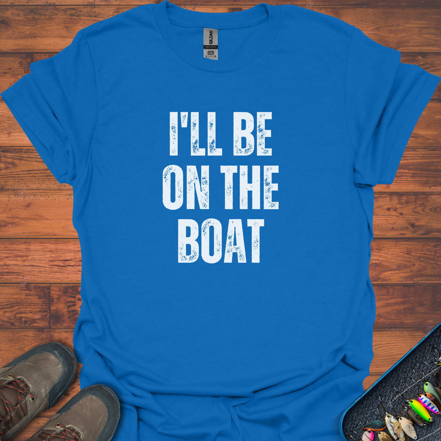 I Will Be On The Boat T-Shirt