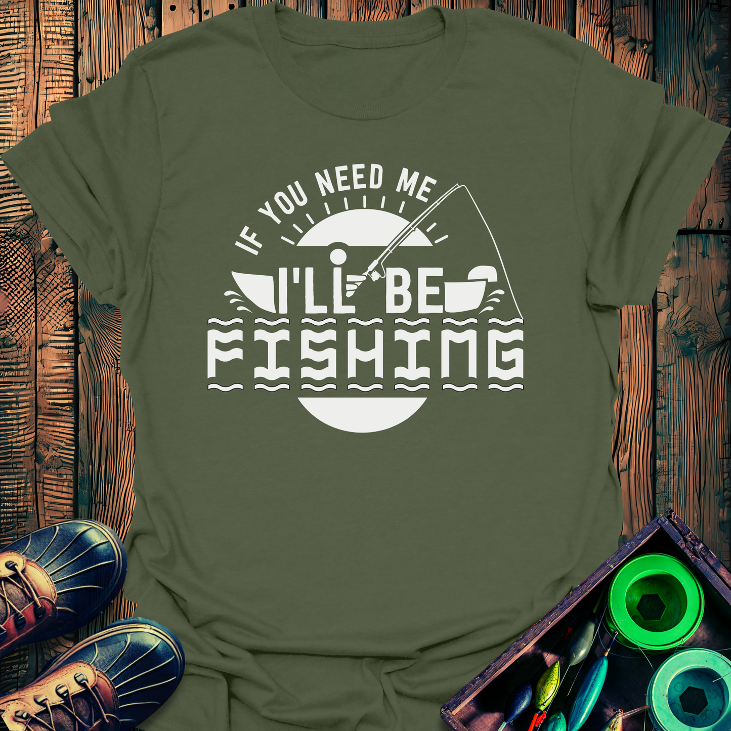 I'll Be Fishing T-Shirt