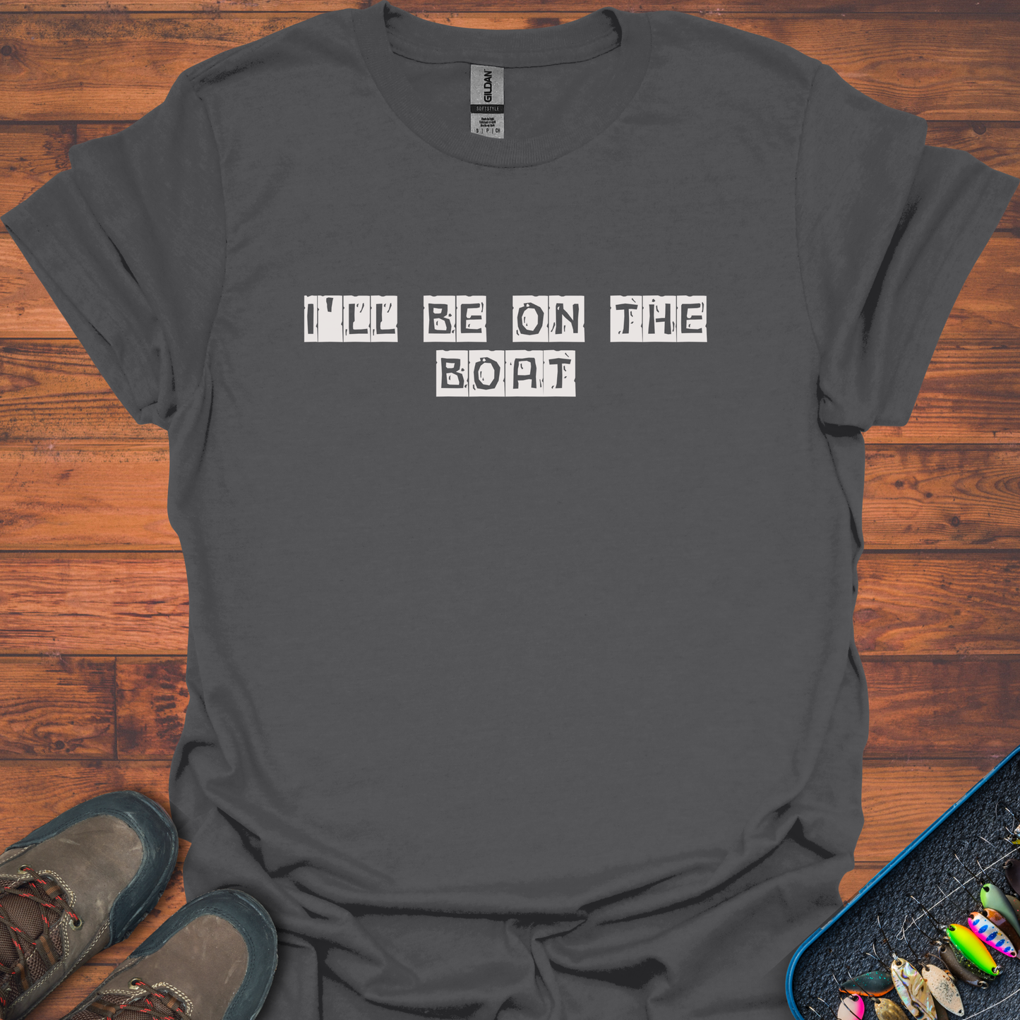 I'll Be On The Boat T-Shirt