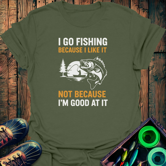 I'm Good A It T-Shirt