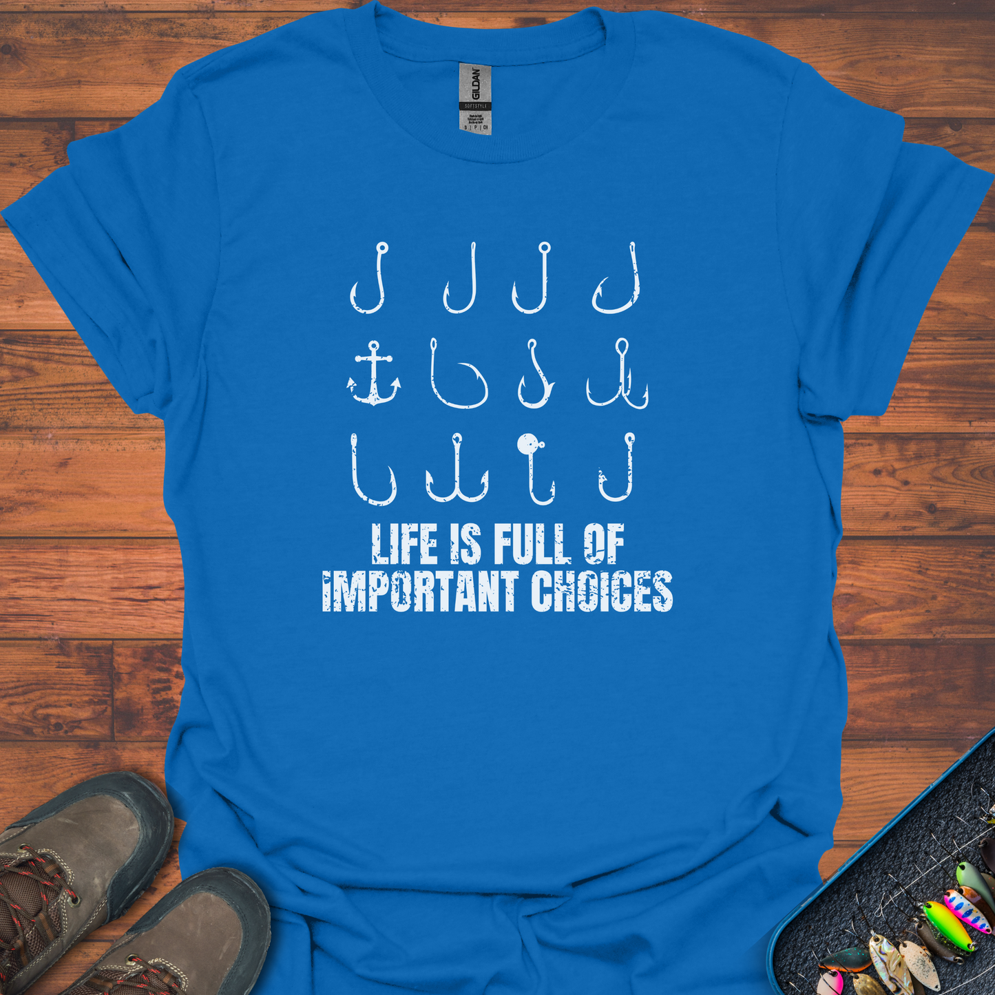 Important Hook Choices T-Shirt