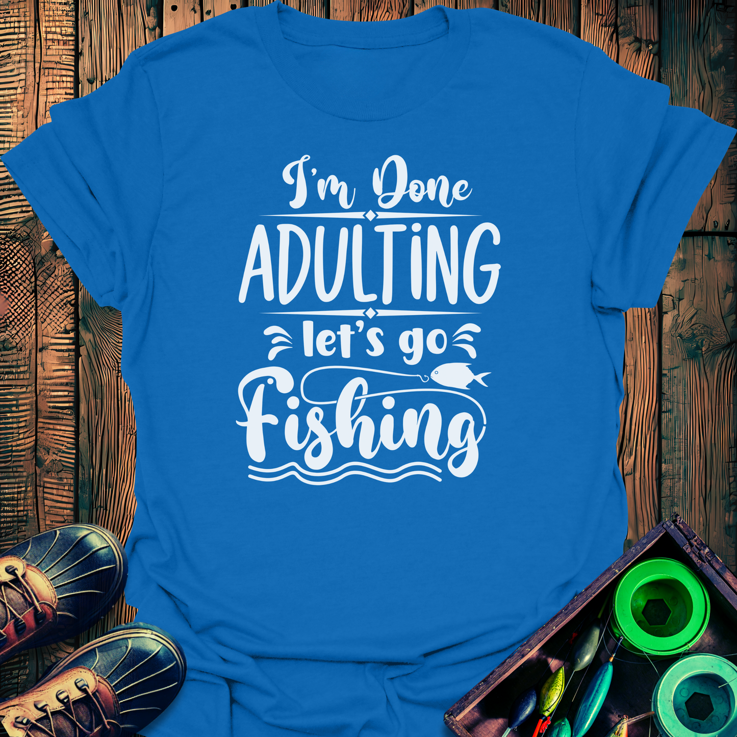 Let's Go Fishing T-Shirt