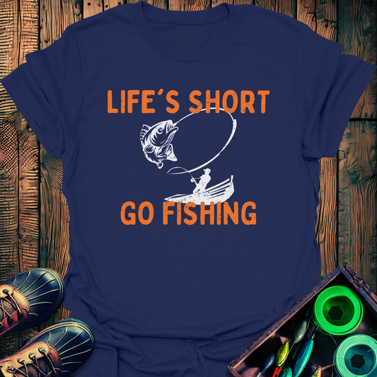 Life's Short T-Shirt