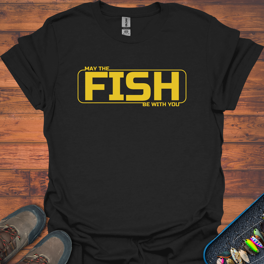 May The Fish Be With You T-Shirt