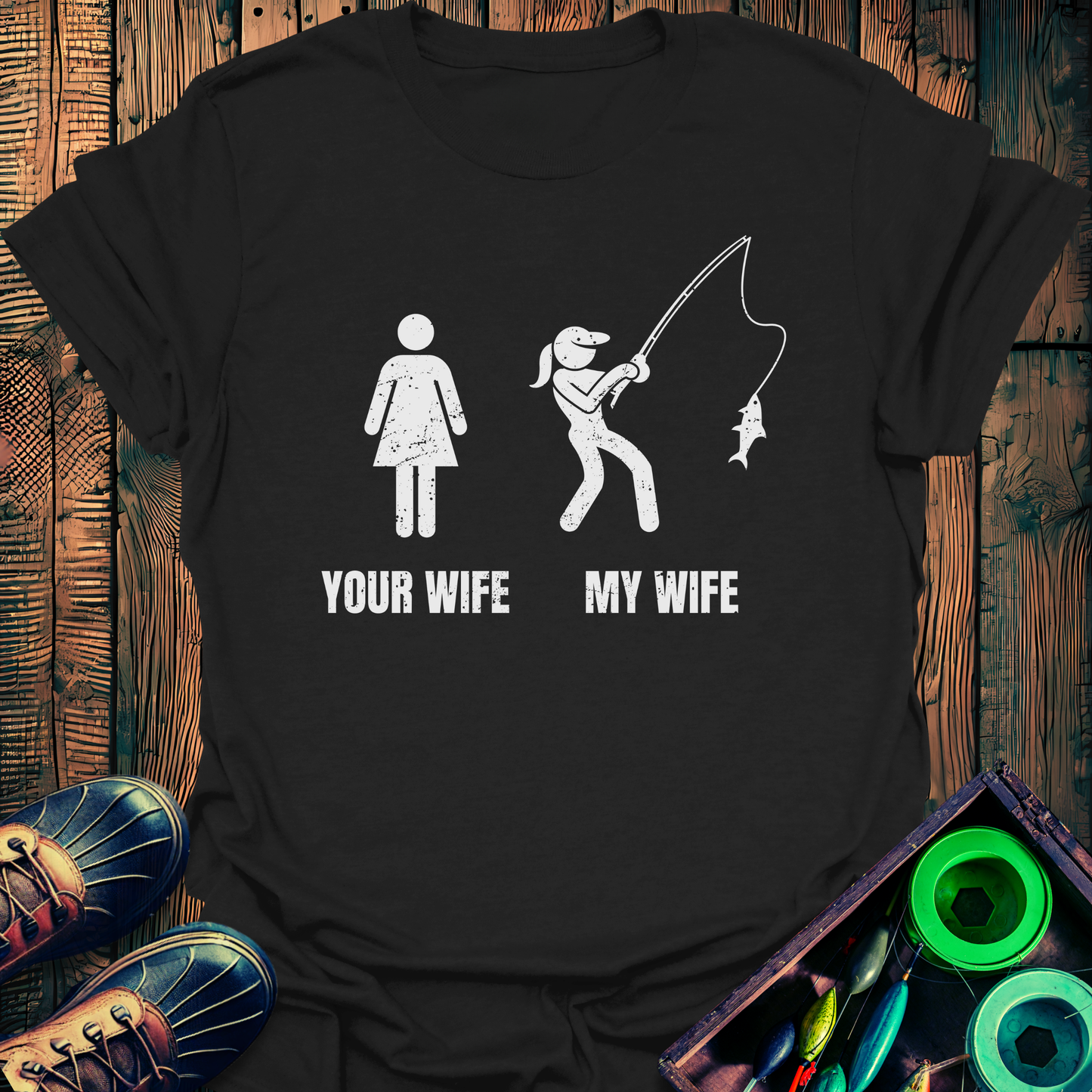 My Wife Fishing T-Shirt