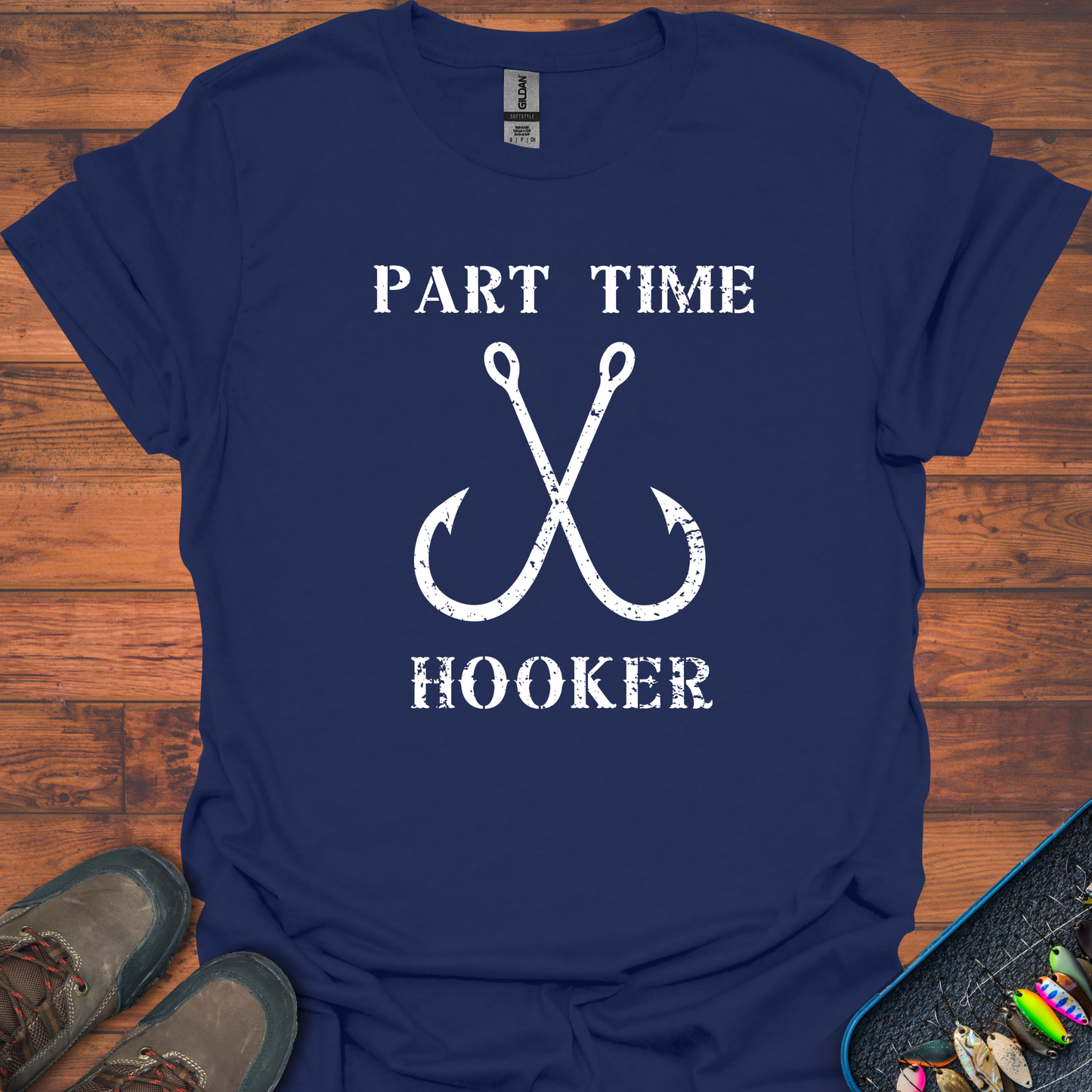 Part Time Hooker T-Shirt