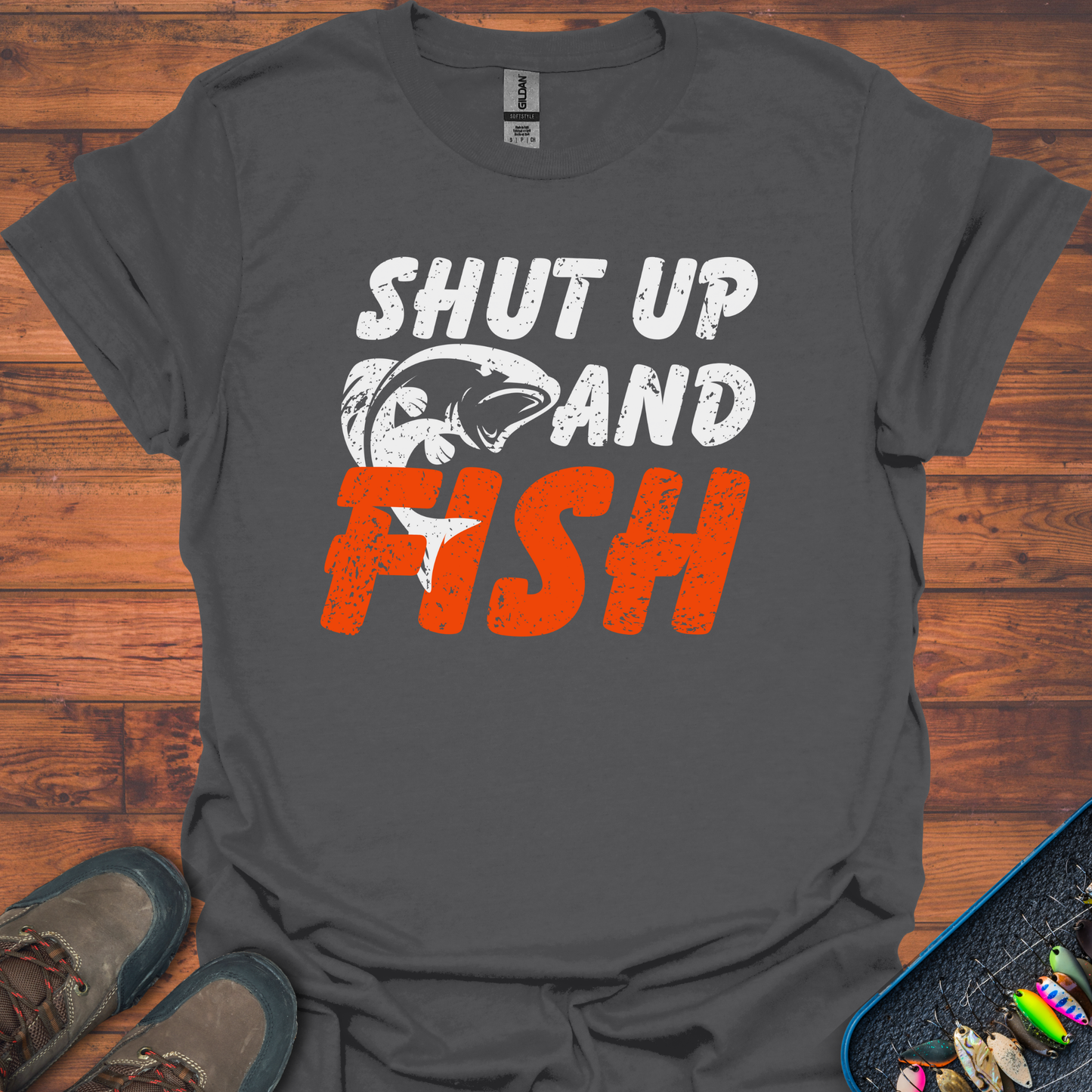 Shut Up And Fish T-Shirt