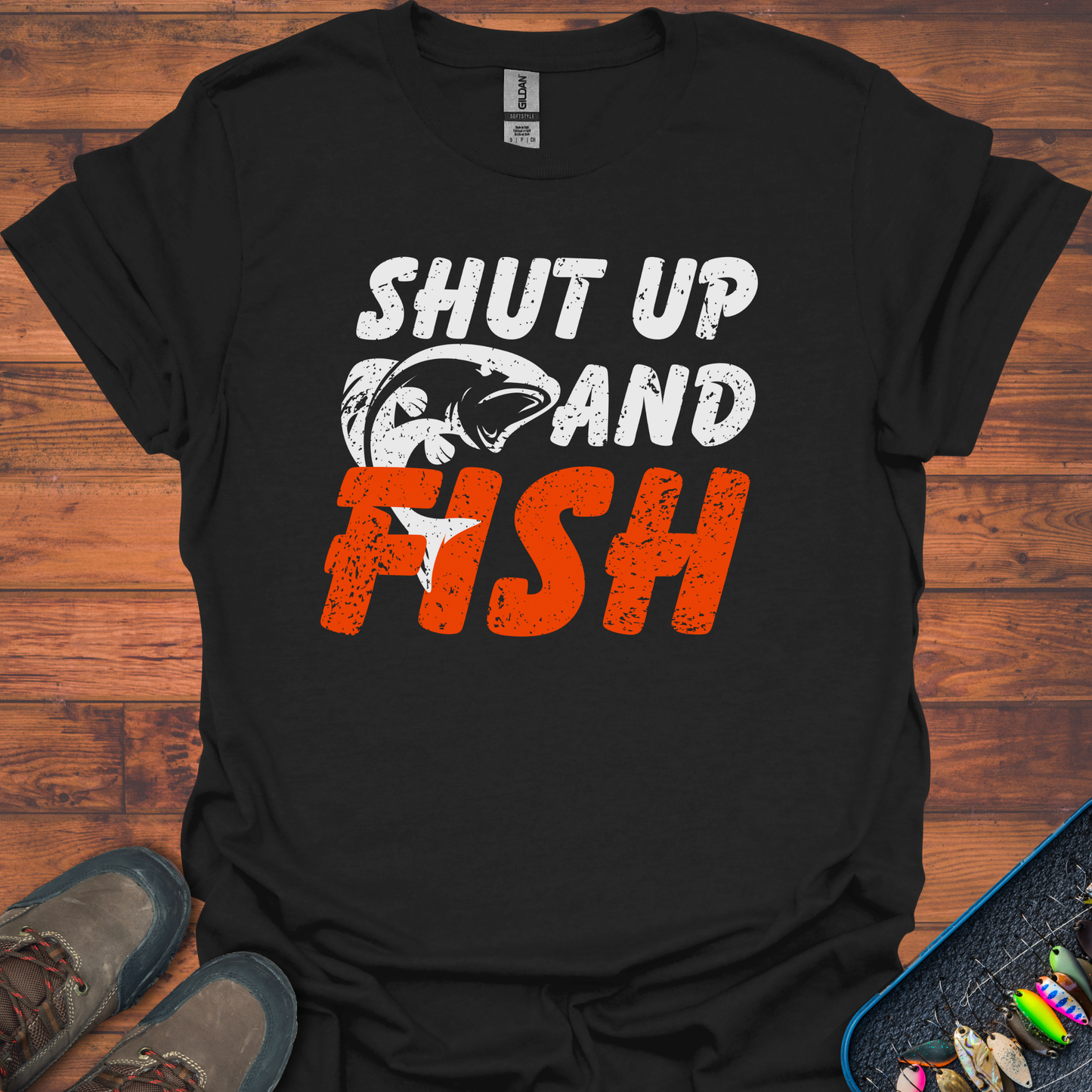 Shut Up And Fish T-Shirt