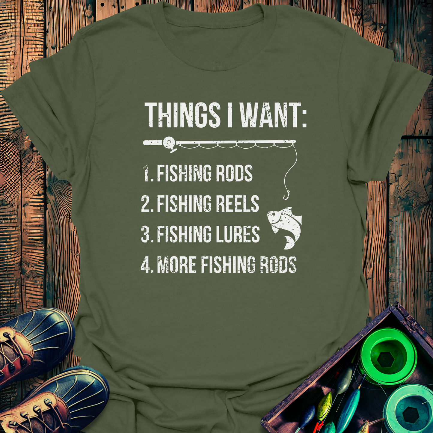 Things I Want T-Shirt