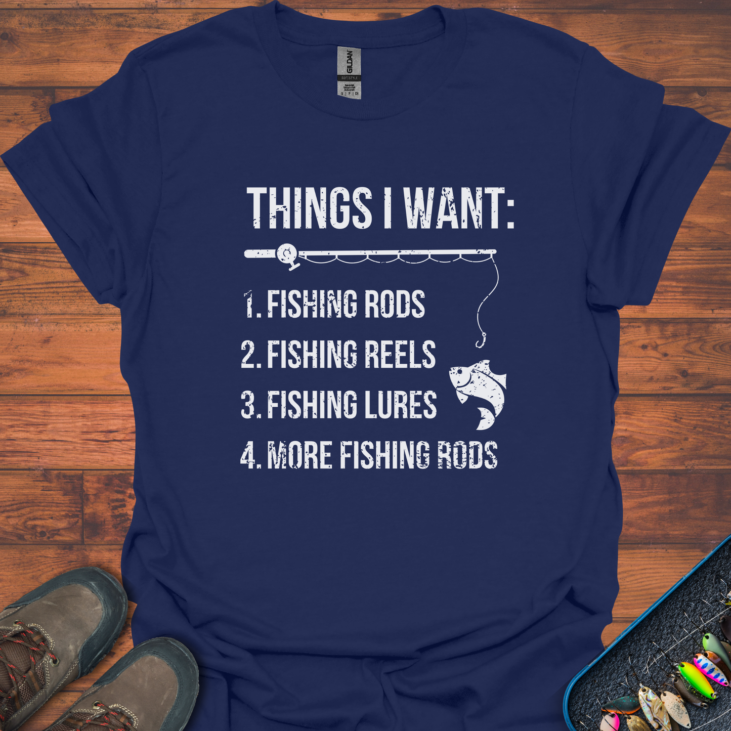 Things I Want T-Shirt