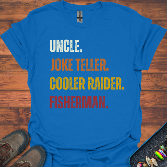 Uncle, Joke Teller, Fisherman T-Shirt