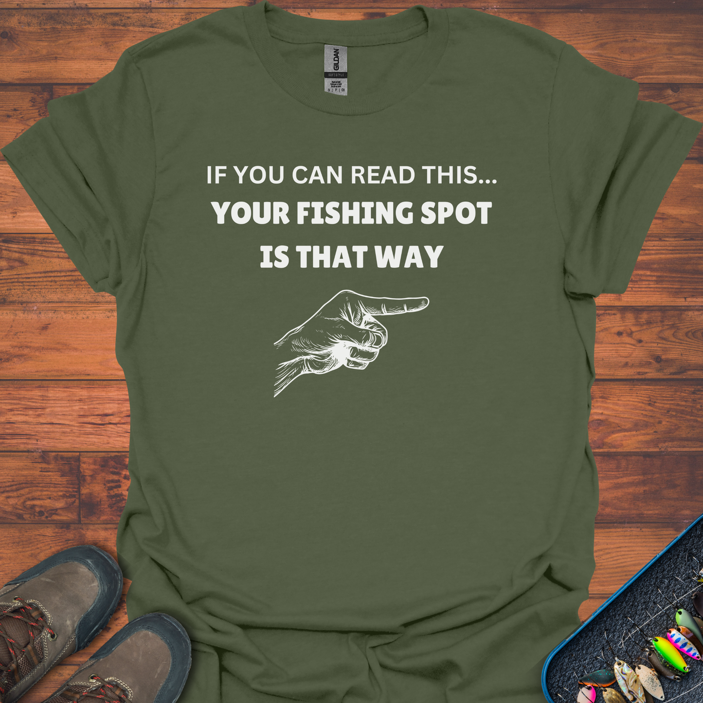 Your Fishing Spot Is That Way T-Shirt